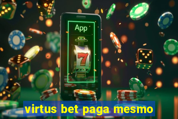 virtus bet paga mesmo